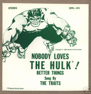Nobody Loves The Hulk by The Traits