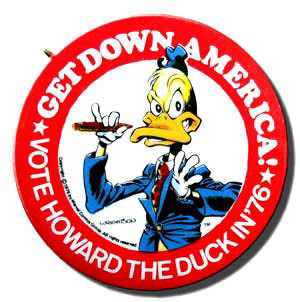 howard-the-duck-campaign-button